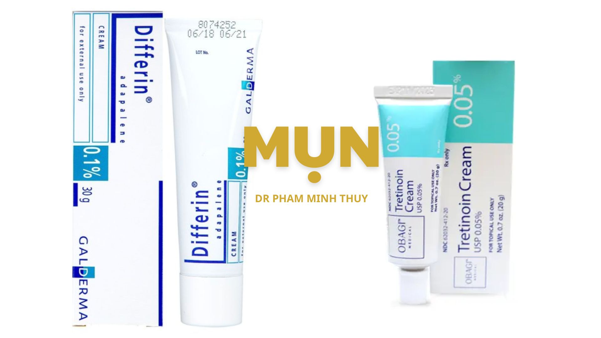 Tretinoin và Adapalen