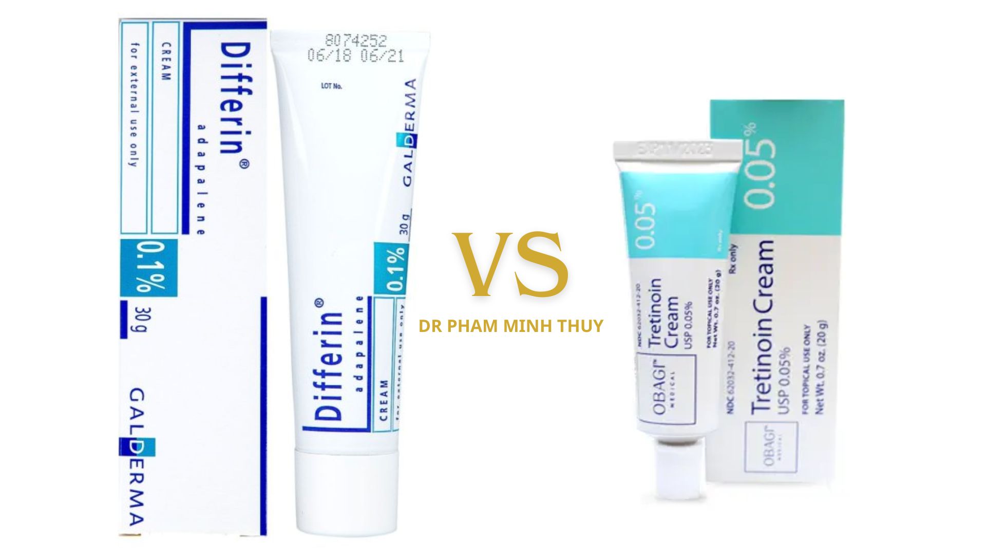 Adapalene và Tretinoin
